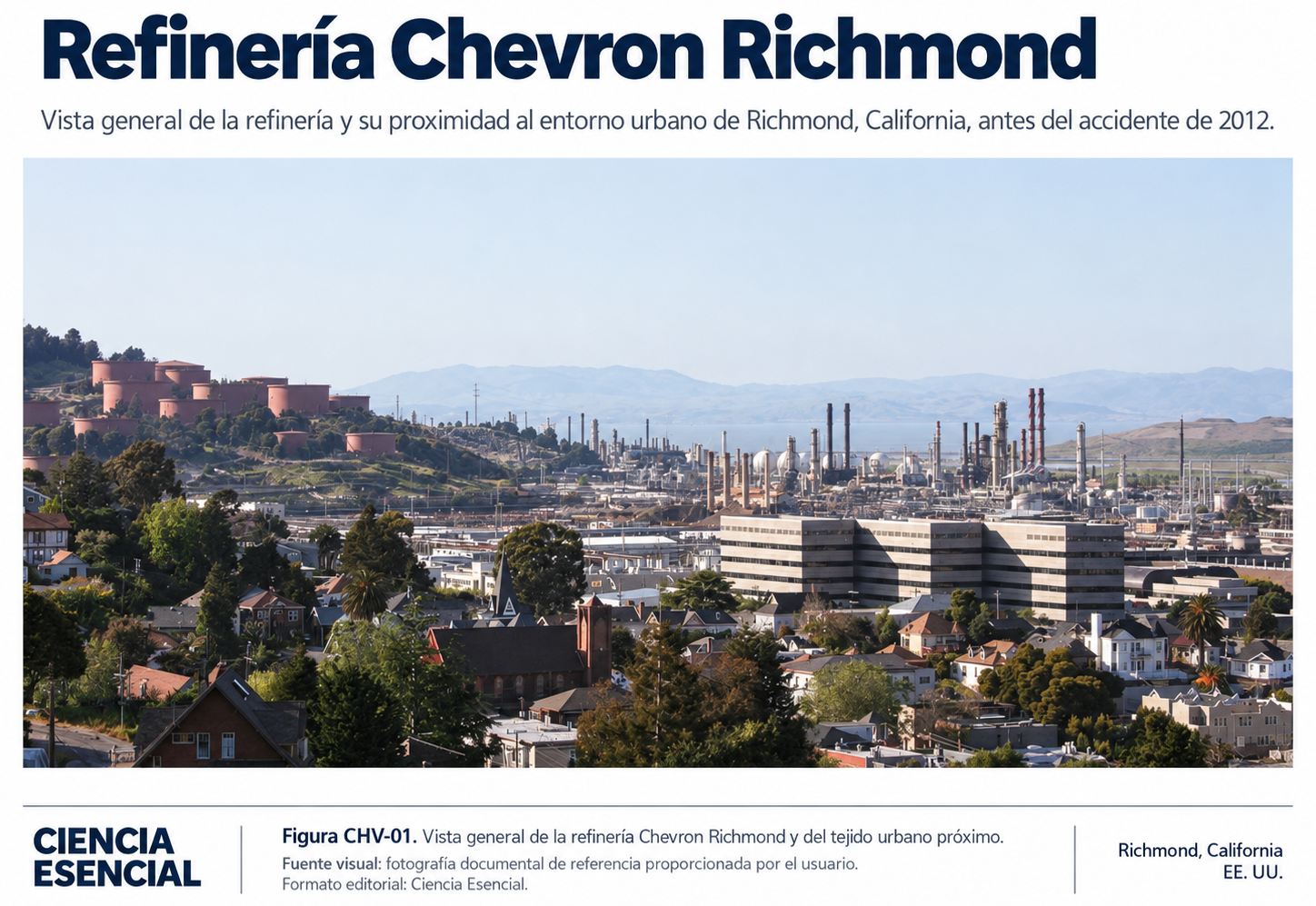 Vista editorial de la refinería Chevron Richmond y su contexto urbano antes del accidente de 2012