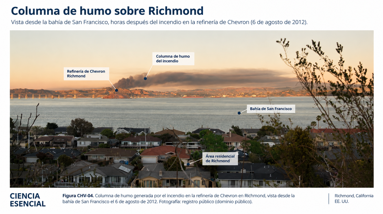 Columna de humo sobre Richmond producida por el incendio de la refinería Chevron en agosto de 2012